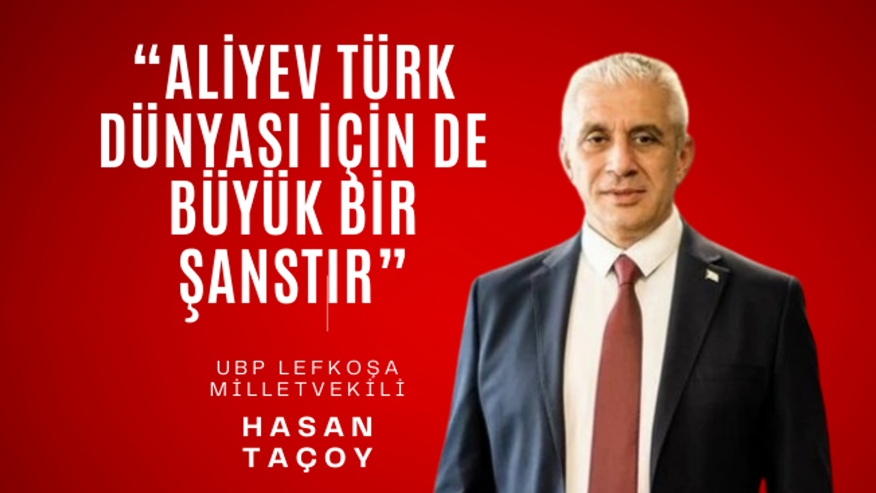 Taçoy, Aliyev’i Tebrik Etti