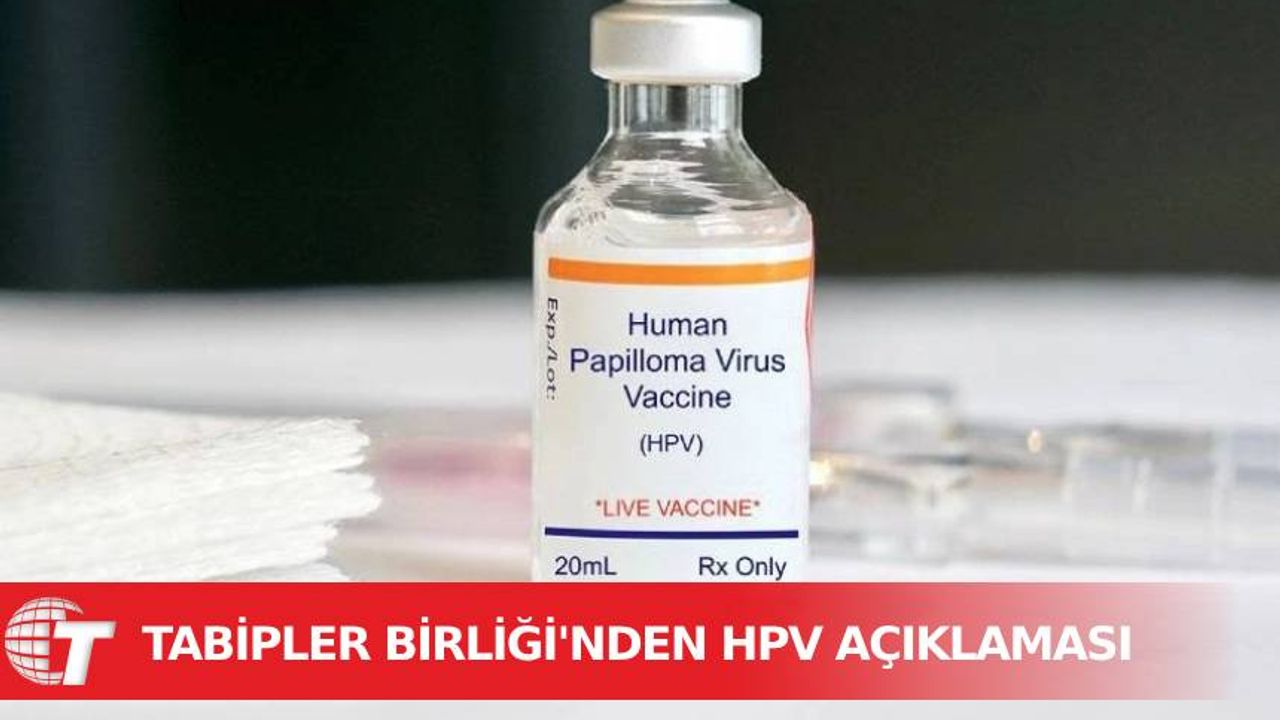 Tabipler Birliği: HPV aşıları hem erkek hem kız çocuklara uygulanmalı
