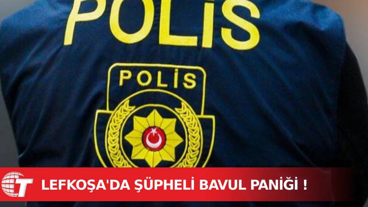 Lefkoşa’da şüpheli bavul paniği: Boş çıktı!