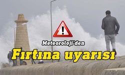 Meteorolojiden fırtına uyarısı…