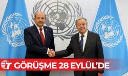 Cumhurbaşkanı Tatar, BM Genel Sekreteri Guterres ile 28 Eylül’de görüşecek