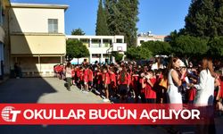 İlk ve orta dereceli okullar bugün açılıyor