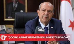 Cumhurbaşkanı Tatar: Çocuklarımız hepimizin kalbinde yaşayacak