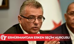 Erhürman: Bize göre, yaşananları temize havale etmenin yolu erken seçim