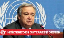 İngiltere'den, İsrail'in "istenmeyen kişi" ilan ettiği Guterres'e destek