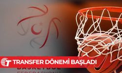 Basketbolda transfer dönemi başladı