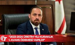 Tarım ve Doğal Kaynaklar Bakanı Çavuş: 2023-2024 üretim yılı kuraklık 1. avans ödemesi yapıldı