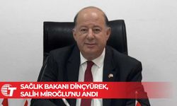 Sağlık Bakanı Dinçyürek, Salih Miroğlu’nu andı