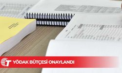 YÖDAK bütçesi onaylandı