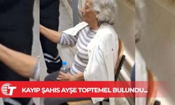 Kayıp şahıs Ayşe Toptemel bulundu...