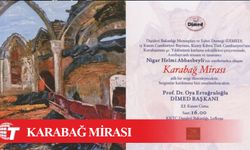 DİMED “Karabağ Mirası” konulu sergi düzenliyor