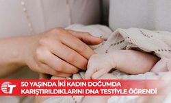 50 yaşında iki kadın doğumda karıştırıldıklarını DNA testiyle öğrendi