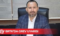 KTAMS Başkanı Bengihan’dan BRTK’da grev uyarısı