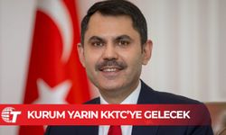 T.C. Çevre, Şehircilik ve İklim Değişikliği Bakanı Murat Kurum yarın KKTC’ye gelecek