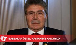 Başbakan Üstel, hastaneye kaldırıldı!