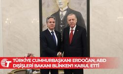 Türkiye Cumhurbaşkanı Erdoğan, ABD Dışişleri Bakanı Blinken'ı kabul etti