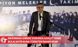 Erhürman: Eninde sonunda adalet yerini bulacaktır buna yürekten inanıyorum