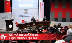 DAÜ'de Afrika'nın önemi ve Türkiye-Afrika ilişkileri masaya yatırıldı!