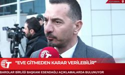 Esendağlı: Sanık avukatları ek savunma talep ederlerse süreç değişebilir