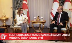 Cumhurbaşkanı Tatar, Kandilli Rasathanesi ve Deprem Araştırma Enstitüsü Müdürü Prof. Dr. Özel’i kabul etti