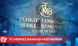 TC Merkez Bankası faizi indirdi