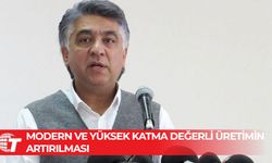 Mahmut Kanber: Sanayileşme ve üretim, bir ülkenin ekonomik bağımsızlığının temel taşlarıdır