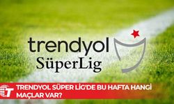 Trendyol Süper Lig'de 17. haftanın perdesi açılıyor