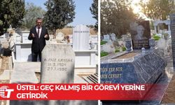 Faiz Kaymak’ın mezarı yeniden düzenlendi