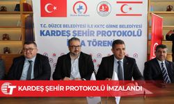 Girne ve Düzce belediyeleri kardeş şehir protokolü imzaladı