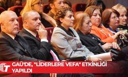 GAÜ'de 'Liderlere Vefa'etkinliği yapıldı