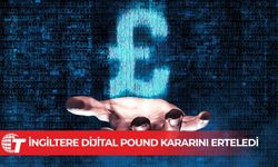 İngiltere Merkez Bankası, dijital pound kararının 2027’ye kadar ertelendiğini açıkladı