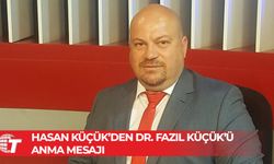 Hasan Küçük: Dr. Fazıl Küçük’ün mirası bugün de yaşatılıyor