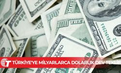 Türkiye'ye milyarlarca dolarlık dev teklif