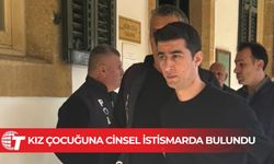 Kız çocuğuna cinsel istismarda bulunan Tuğrul Torun 2 yıl 6 ay hapse çarptırıldı