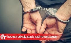 KKTC'de ikamet izinsiz sekiz kişi tutuklandı