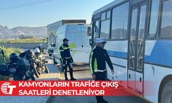 Kamyonların trafiğe çıkış saatleri ile kamu işletme izinli araçlara yönelik polisin denetimleri sürüyor