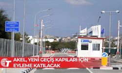 AKEL, yeni geçiş kapıları için eyleme katılacak