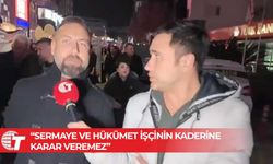 Maviş: Özel sektör örgütlenmezse hükümet sömürüye devam eder