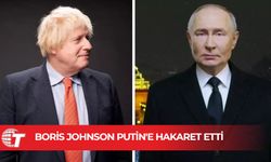 Eski İngiltere Başbakanı Boris Johnson Putin'e hakaret etti