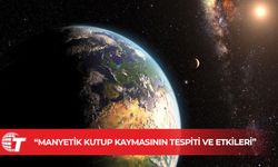 Dünyanın manyetik kutbu kaydı, yeni konum güncellemesi yapıldı