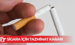 Sigara şirketi, sigaradan ölen kişi için tazminat ödeyecek