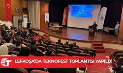 TEKNOFEST KKTC öncesi bilgilendirme toplantısı Lefkoşa’da düzenlendi