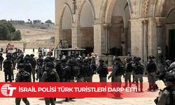 Türk turistler İsrail polisinin şiddetine maruz kaldı