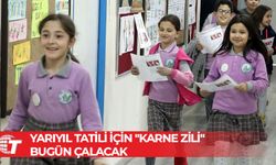 Yarıyıl tatili için "karne zili" bugün çalacak