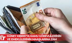 Güney Kıbrıs’ta Kamu Görevlilerinin ve Emeklilerinin maaşlarına zam