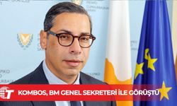 Rum Dışişleri Bakanı Kombos, BM Genel Sekreteri ile görüştü