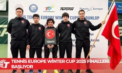 Tennis Europe Winter Cup 2025 Finalleri başlıyor