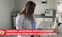 Tarımsal Araştırma Enstitüsü’nden üreticilere ücretsiz su analizi hizmeti