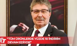 Üstel: Tüm ürünlerde yüzde 10 indirim devam ediyor