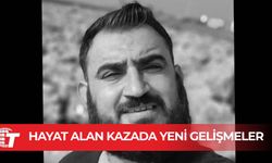 Ölümle Neticelenen Trafik Kazasında yeni gelişmeler